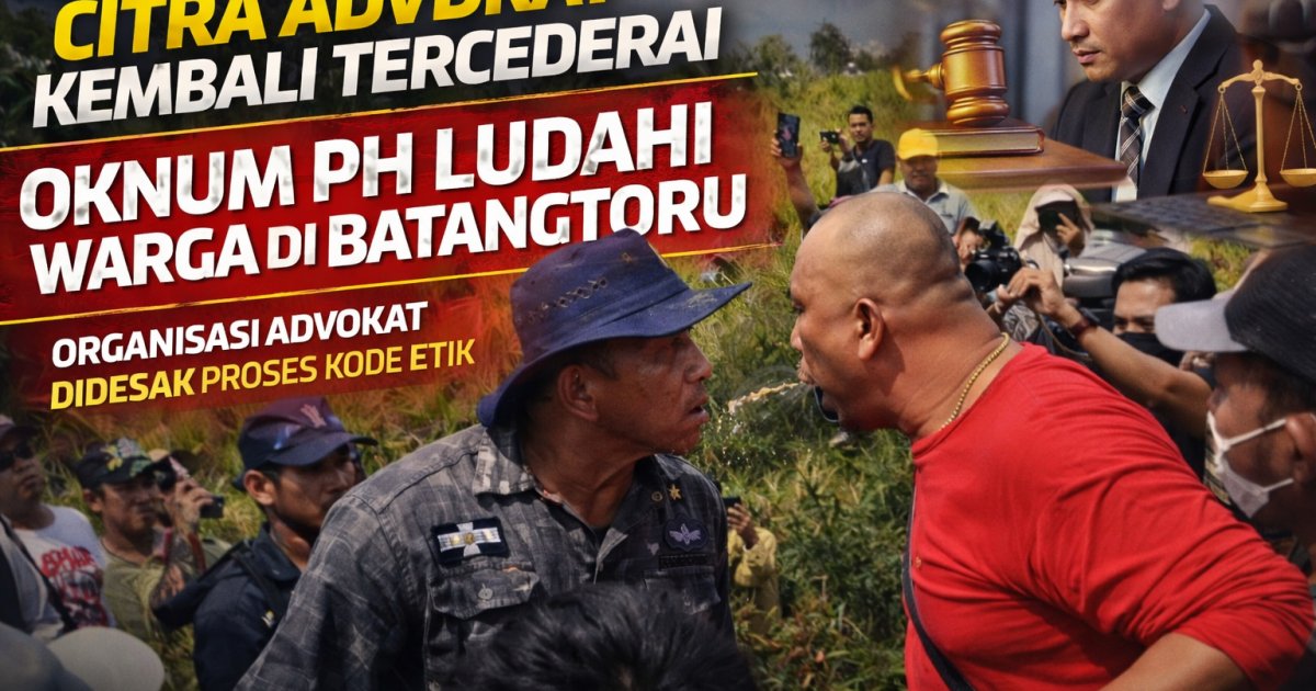 Citra Advokat kembali tercederai, Oknum PH Diduga Ludahi Warga di Muara Batangtoru, Organisasi Advokat Didesak Proses Kode Etik