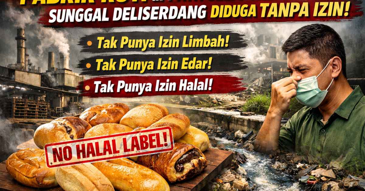 Tanpa izin, tanpa rencana, berani buang limbah, Pabrik Roti di Purwodadi diduga menjual produk Ilegal, Pemilik ngaku nihil Izin Edar dan Izin Halal