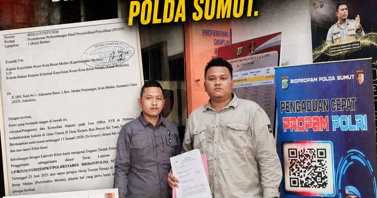Diduga Abaikan Atensi Reserse Bareskrim Polri, Oknum Penyidik ​​Polrestabes Medan Dilaporkan Ke Bidang Propam Polda Sumut