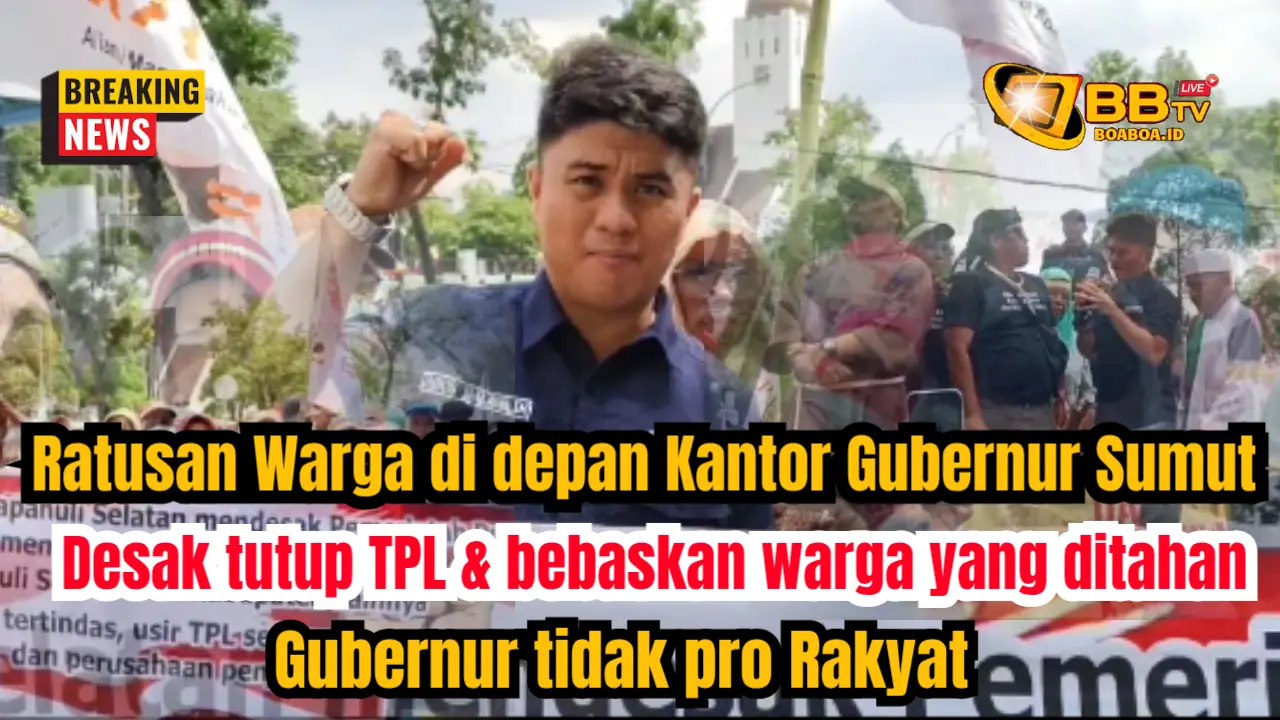 Ratusan Warga aksi di depan Kantor Gubsu, desak tutup TPL, Gubernur dinilai tidak pro Rakyat